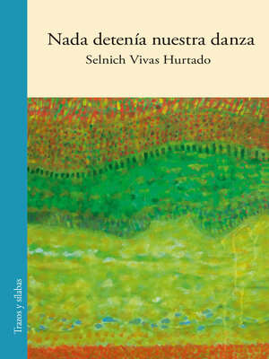 cover image of Nada detenía nuestra danza